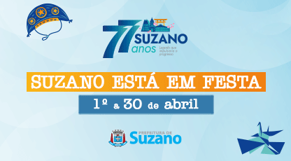 Anúncio 3 – Interna – Suzano – Suzano está em Festa